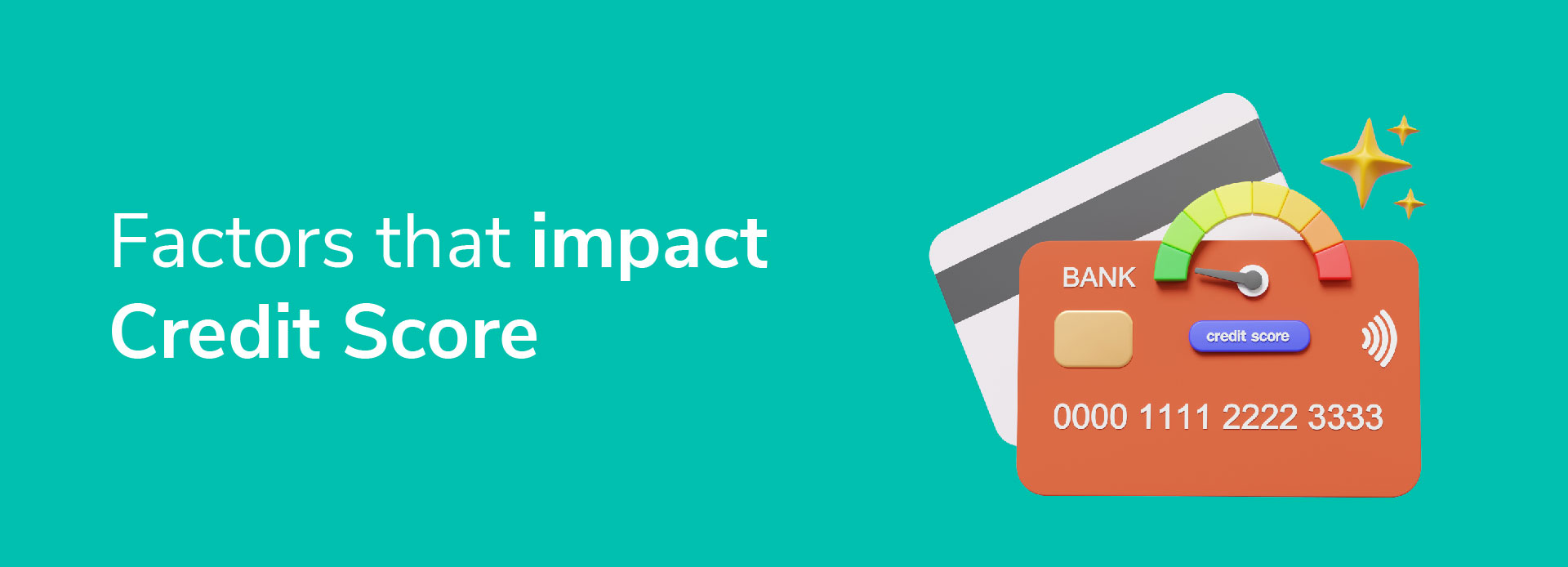 Factors Impacting Credit Score
