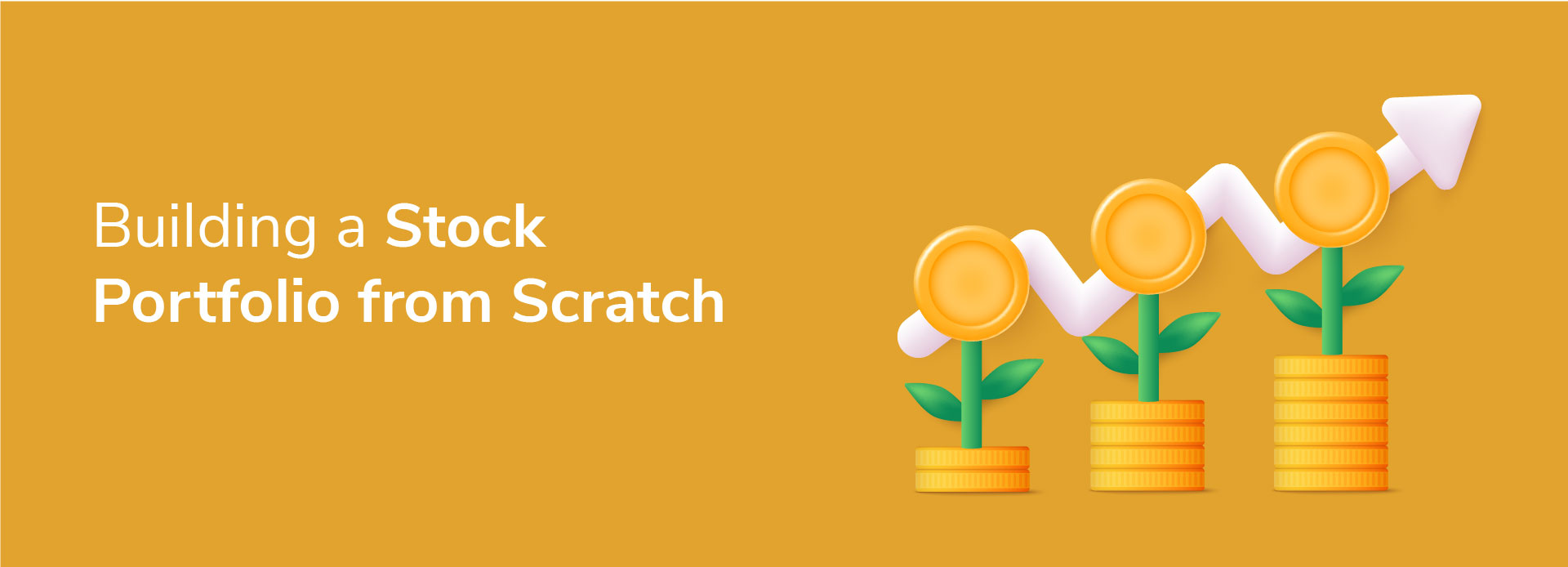How to Build a Stock Portfolio From Scratch: A Step-By-Step Guide