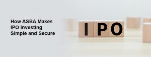 What is ASBA? Full Form, Meaning & How Your Savings Account is Used for IPO Applications