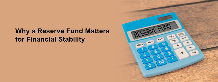 What is Reserve Fund