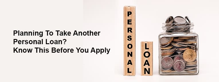 Planning To Take Another Personal Loan
