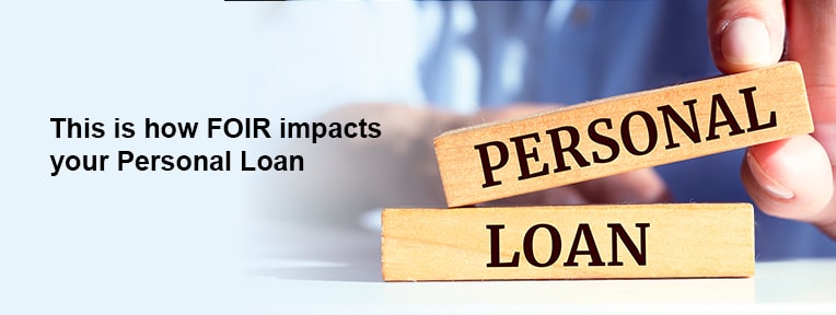 Impact of FOIR on Personal Loan