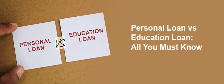 Personal Loan vs Education Loan
