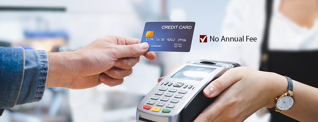 Credit Card with No Annual Fee