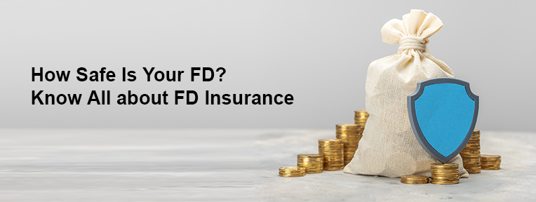 FD Insurance Limit Explained