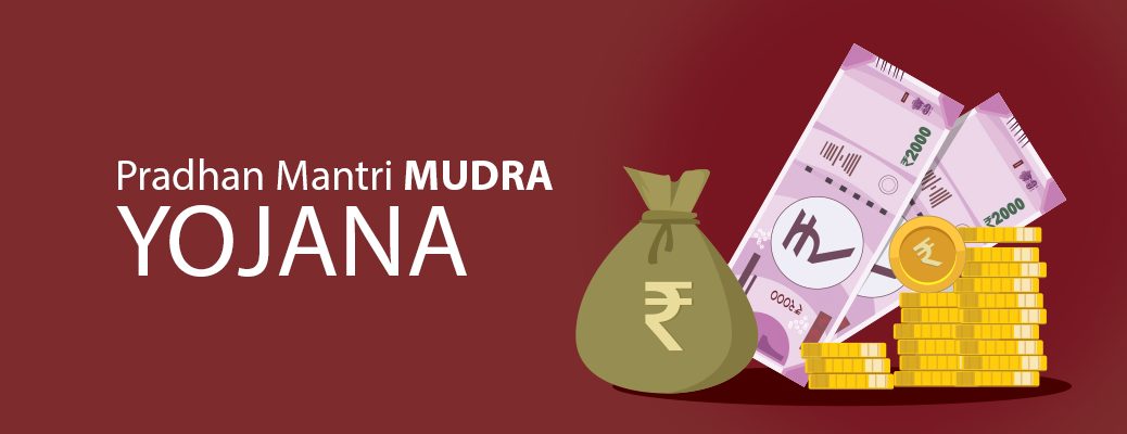 Pradhan Mantri Mudra Yojana