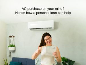 No Credit Card? Here’s How You Can Buy an AC on EMI with a Personal Loan