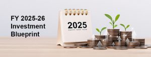 FY 2025-26 Investment Blueprint: How to Build a Future-Ready Portfolio