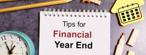 Financial Year-End Checklist 2025: Smart Moves to Maximise Savings & Plan Ahead