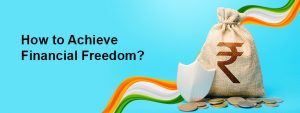 Independence Day Special: How to Chart Your Path to Financial Freedom