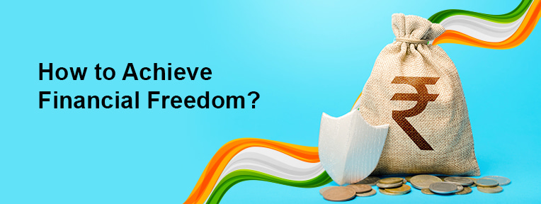 How to Chart Your Path to Financial Freedom