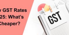 New GST Rates 2025: What Gets Cheaper & What Stays Expensive
