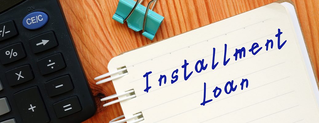 Understanding Installment Loans