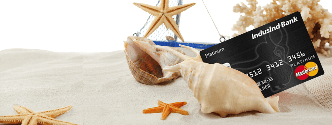 Plan holiday with IndusInd Bank Credit Card