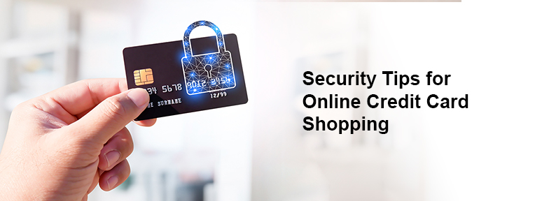 Tips for Risk Free Online Credit Card Shopping