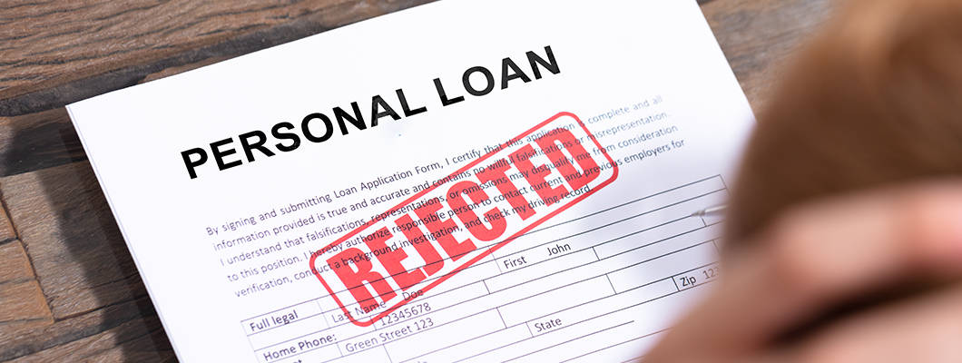 Understanding Personal Loan Rejections and How to Improve Your Chances of Personal Loan Approval
