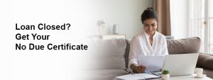 What is a No Due Certificate & How to Get It in India
